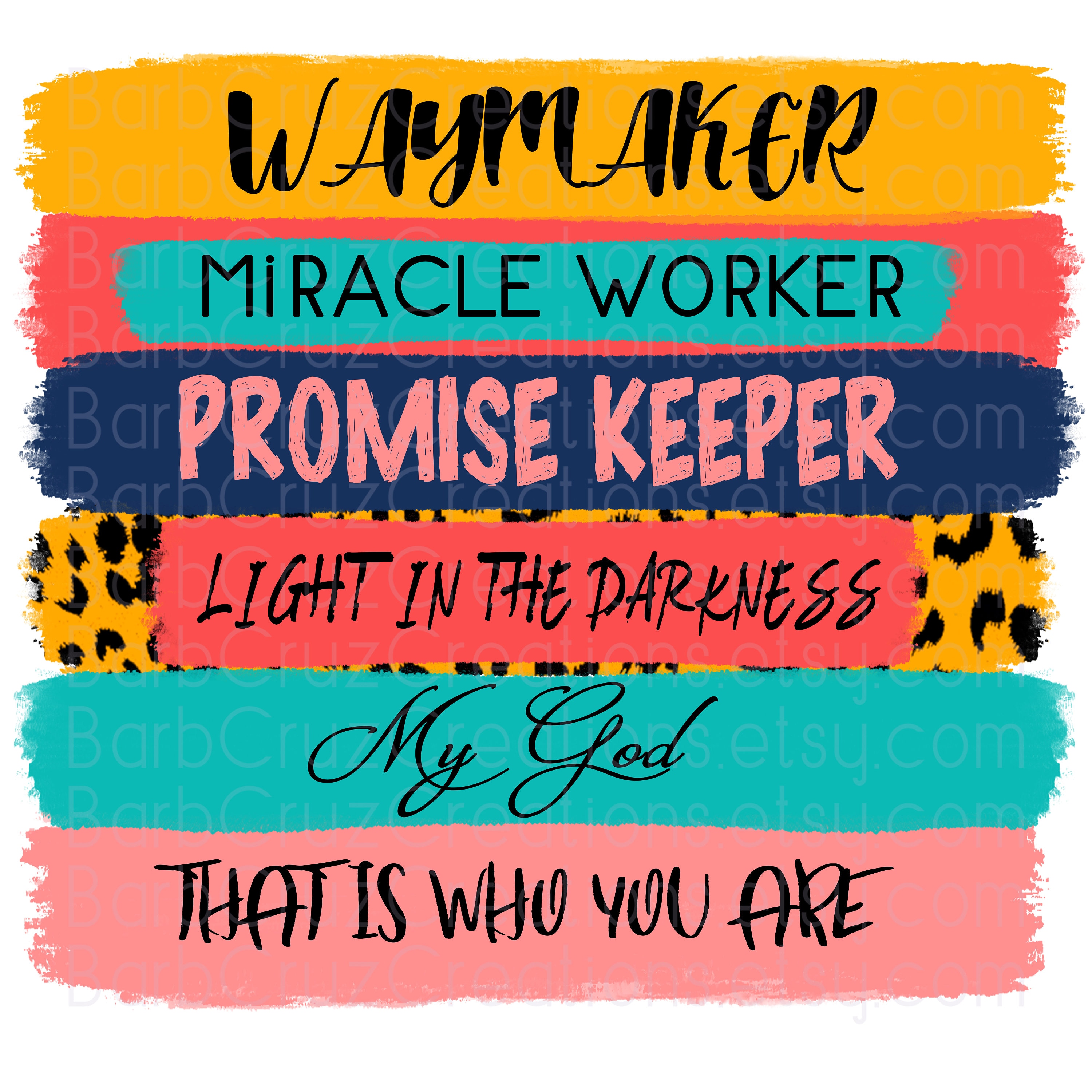 Waymaker, Way Maker, Miracle Worker, Promise Keeper, Light in the Darkness,  Png, Digital Downloads, Sublimation Designs, Instant Downloads 