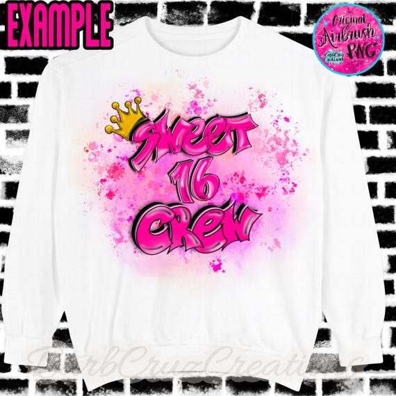 jent louis Spray Print Tee swag 平成 y2k Airbrush Birthday Crew of Sweet 16 Graffiti Digital Download PNG