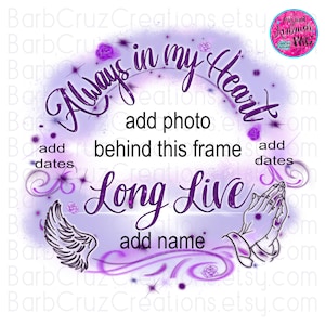 In loving Memory of, Airbrush png, Purple, DTF, DTG Designs, Always in my heart, Custom, Memorial shirt png, Airbrush Template, frame, RIP