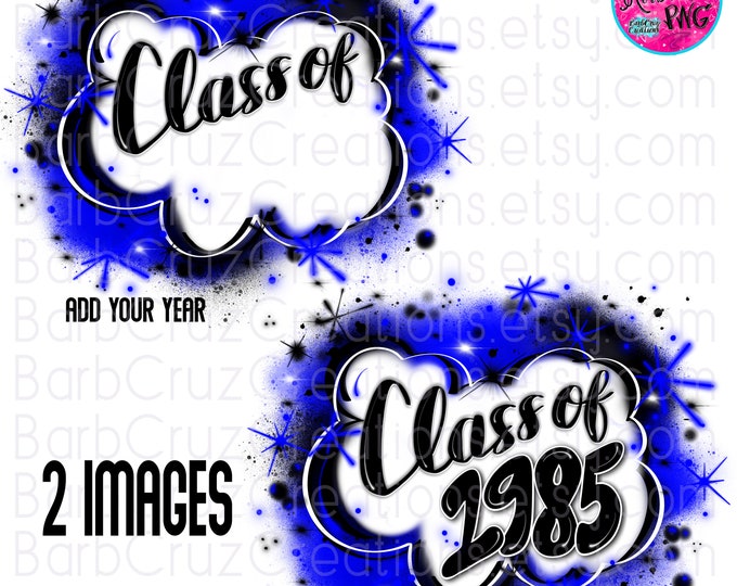 Airbrush png, Class of 1985, Sublimation Design, Brick Wall, Graffiti Art, Clipart, blue, white, black, graduate, Hip Hop Style 90's, 80's