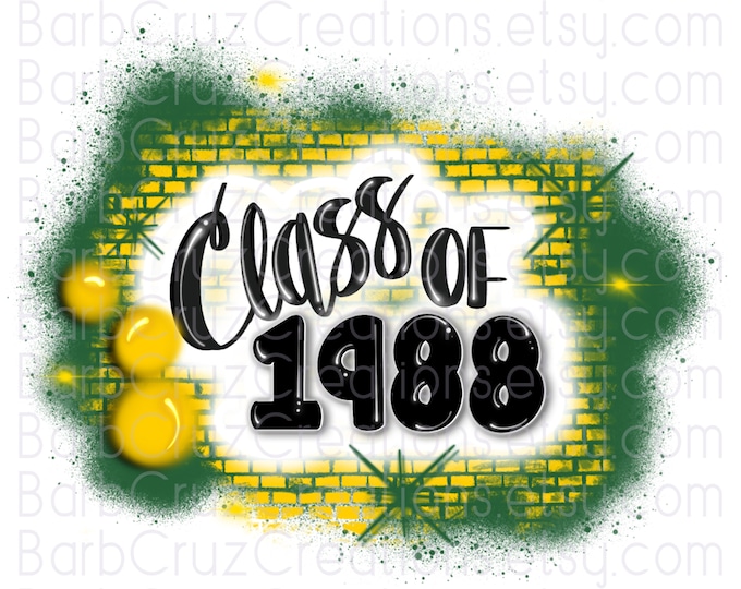 Airbrush png, Class of 1988 Green, Yellow, Reunion, High School Reunion, Sublimation, Brick Wall, Graffiti, Clipart, Heat Transfer, Retro
