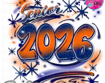 Airbrush, Senior, 2025, Sublimation Design, Graffiti Art, png, jpg, Heat Transfer, High School Senior, College Senior, orange, blue