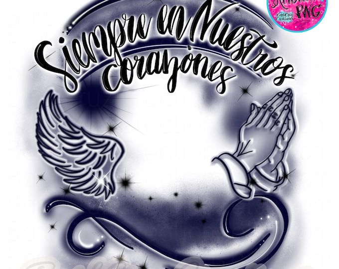Airbrush png, Siempre en Nuestro Corazones, Always in my heart Spanish png, In loving Memory of, RIP, White, Dark Blue Airbrush Frame, DTG