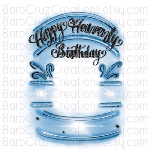 Airbrush Happy Heavenly Birthday Blauer Rahmen, In liebevoller Erinnerung an, Sublimationsentwürfe, digitale Downloads, kundenspezifisches Gedenkhemd png,
