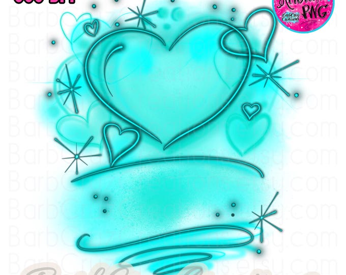 Airbrush Birthday Girl PNG Digital Download, Teal Hearts, Sublimation, Clipart, Birthday Party PNG, Hip Hop, Graffiti, Y2K, 90s, 2000s