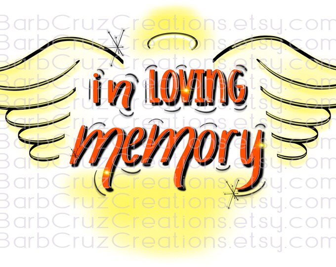 Airbrush, In Loving Memory of, Angel Wings, Sublimation Design, Digital Downloads, png, clipart