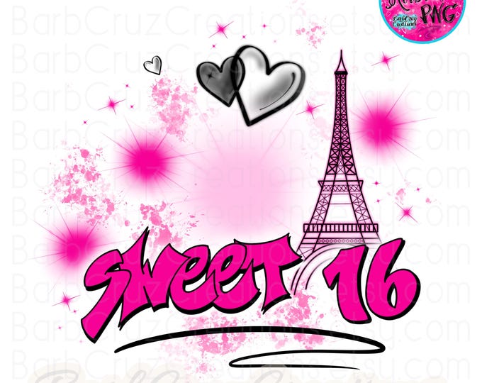 Sweet 16, Sixteen bday, crown, Paris Birthday, Airbrush png, Party Invitations, Sublimation, clipart, Digital Downloads, pink, Eiffel Tower