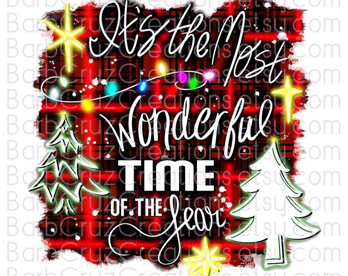 Christmas, It's the most wonderful time of the year, Sublimation Designs, Digital Download, png, clipart, Holidays, shirt png, heat transfer