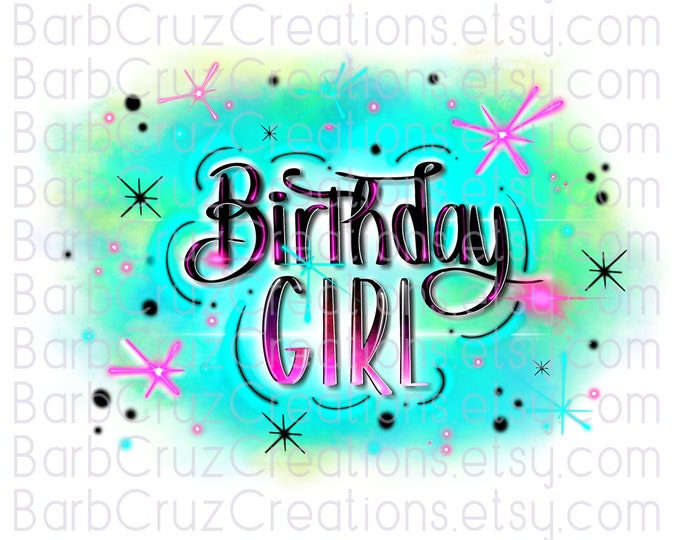 Birthday Girl, Airbrush, Blue, Green, Pink, png, Birthday Girl, Sublimation Designs, png, clipart, Digital Downloads, Waterslides