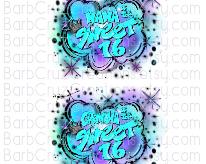 Airbrush png, Nana, Grandma, Sweet 16, Birthday, Green & Purple Sixteen bday, crown, Airbrush png, Birthday Party, Sublimation Designs