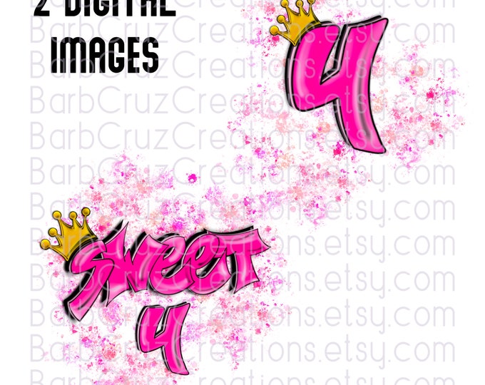 Sweet, 4, 4th, pink, bday, crown, Birthday, Airbrush png, Print Designs, Sublimation Designs, png, clipart, Digital Downloads,