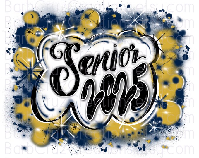 Airbrush png, Senior 2025 Airbrush School Colors blue, gold, High School, Class of 2025, Graduate, Sublimation, Graffiti png, 12th grade