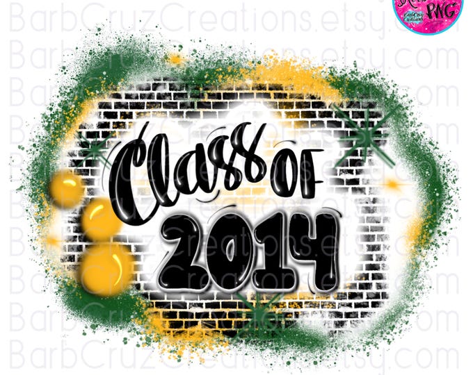 Airbrush png, Class of 2014, Red, Gold, Digital Airbrush, Brick Wall, Sublimation, Senior, Reunion Shirt, 2014, High School Reunion, green