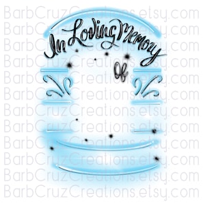 In loving Memory of, RIP, Airbrush png, Sublimation Designs, Digital Downloads, png, jpg, Custom memorial shirt png, Airbrush Frame, Loved