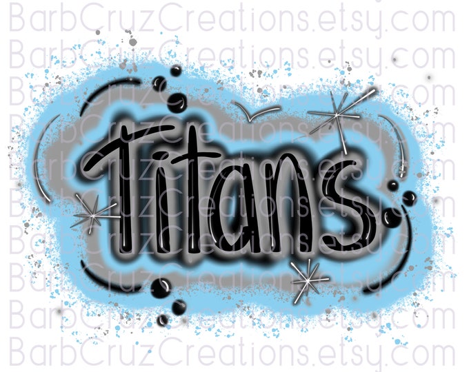 Titans, airbrush png, school team name, light blue, gray, black, team spirit, airbrush png, sublimation designs, shirt transfer png