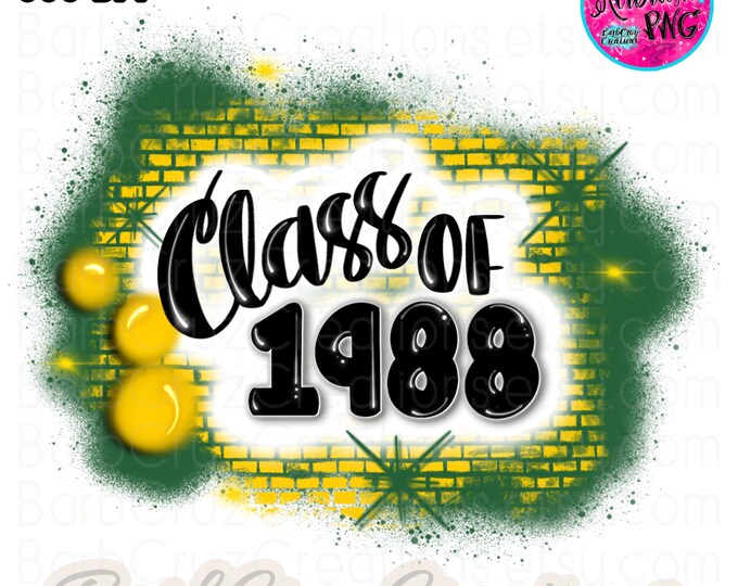 Class of 1988 Vintage Reunion Airbrush png digital download, Green Yellow, High School Reunion, Sublimation, Brick Wall, Graffiti, Clipart