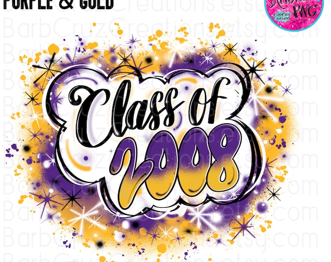 Airbrush png, Alumni, Reunion, Class of 2008, High School, Old School Graffiti, Graduate, Sublimation Designs, Digital, retro, purple, Gold