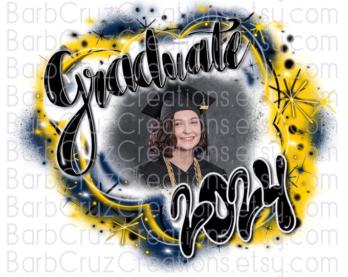 Airbrush Graduate 2024 & 2023, Senior, Add your photo, Class of, PNG, Airbrush, Sublimation Designs, Graffiti, High School, College, Grad