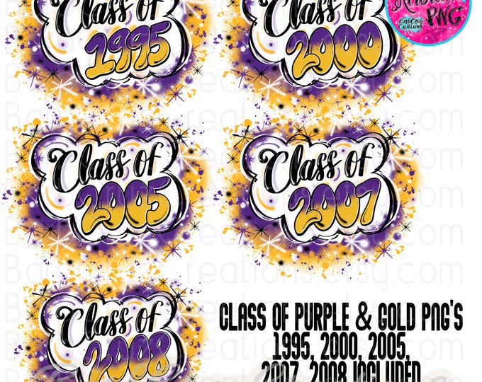 Airbrush png, Class of, High School Reunion, Graduate, Sublimation, Digital Airbrush, Graffiti, purple, gold, yellow, Bundle, Trendy shirt