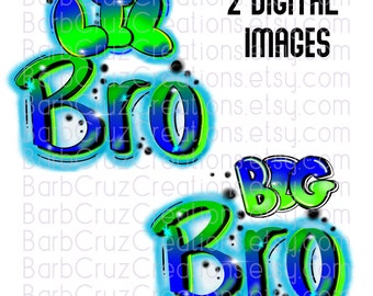 Big Brother, Lil, bro, Little, Big, New Brother, Airbrush, Green, Yellow, Digital Airbrush, png, sublimation designs, digital download, Baby