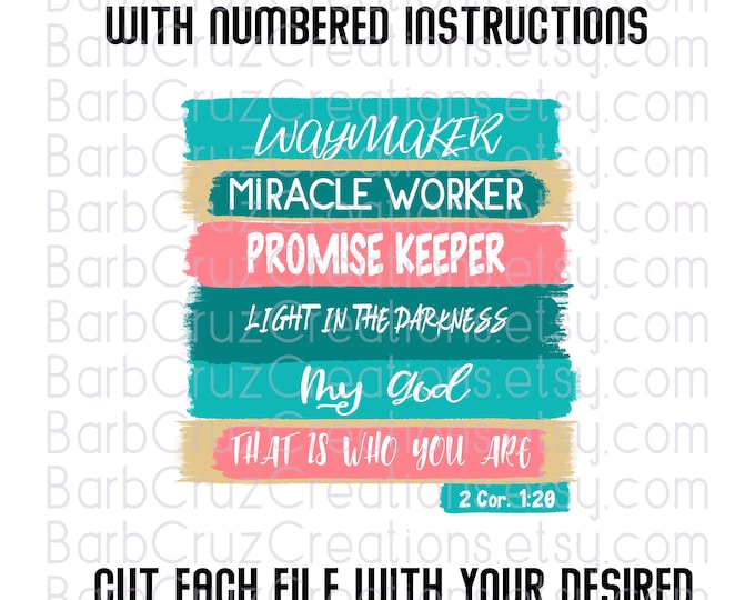 Waymaker, Cricut, Silhouette, cut files, digital downloads, png, digital designs, numbered cutting instructions, cut programs, cricut files