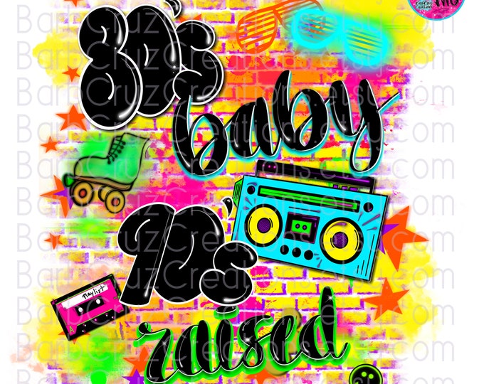80's baby 90's raised airbrush png / airbrush Background / 80s baby / sublimation / digital airbrush / sublimation png / vintage / 90's