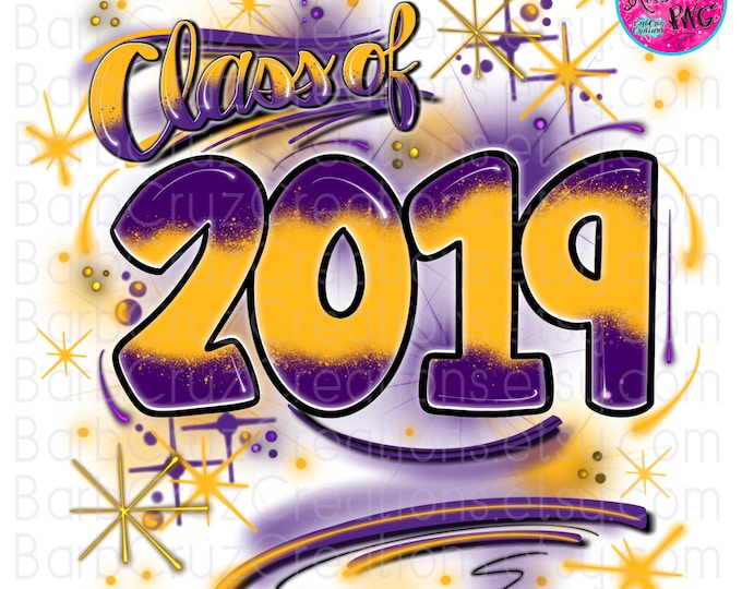 Class of 2019 Purple & Yellow Airbrush Background png, Spray Paint Sublimation, DTF, PNG, High School, College, Reunion, Senior, Graduation