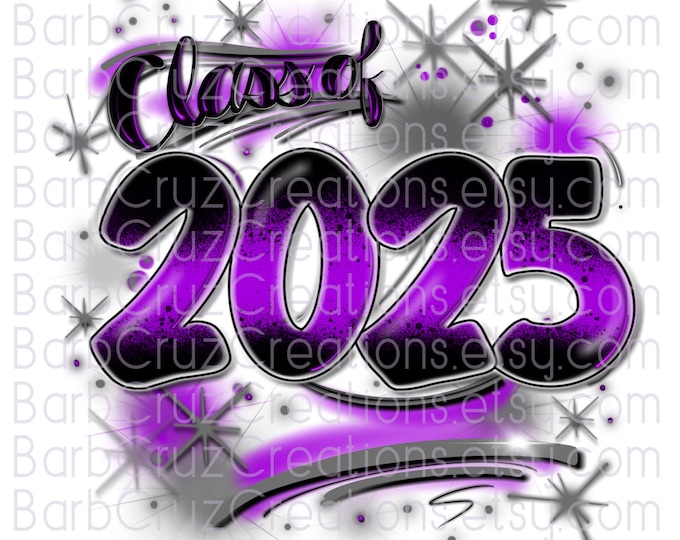 Airbrush png, Class of 2025 purple, Senior Digital Image for png Sublimation Design. Graduate  high, school, university, or college