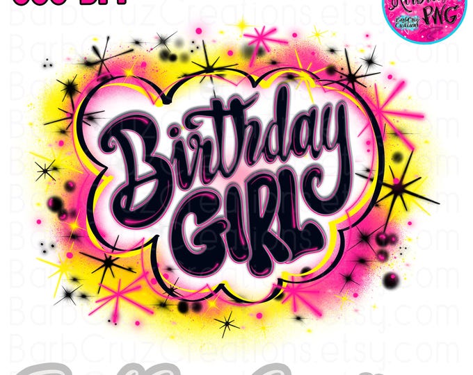 Birthday Girl Pink & Yellow Airbrush digital image, Sublimation Design, png, clipart, Digital Download, shirt, invitation, Airbrush