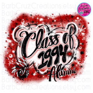 Airbrush png, Class of 1994 Red & Black, Chief, Alumni, Graffiti, png, Graduate, High School Reunion, senior, reunion shirt
