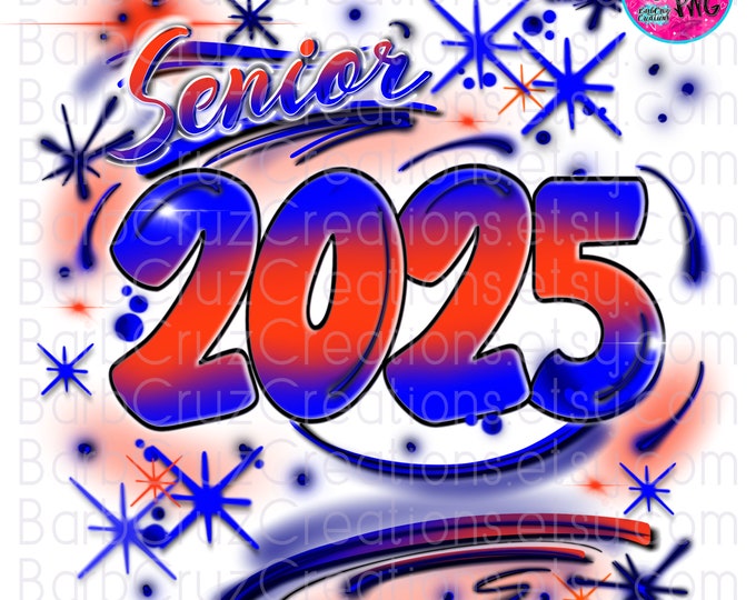 Airbrush png, Senior 2025, Sublimation Design, Graffiti Art, png, jpg, Heat Transfer, High School Senior, College Senior, orange, blue