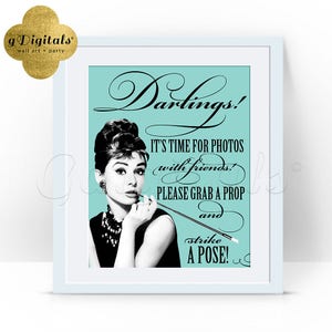 Photo booth sign/ Breakfast bridal shower. Grab a prop and strike a pose/ Audrey Hepburn/ party themed supplies/ digital download 8x10.