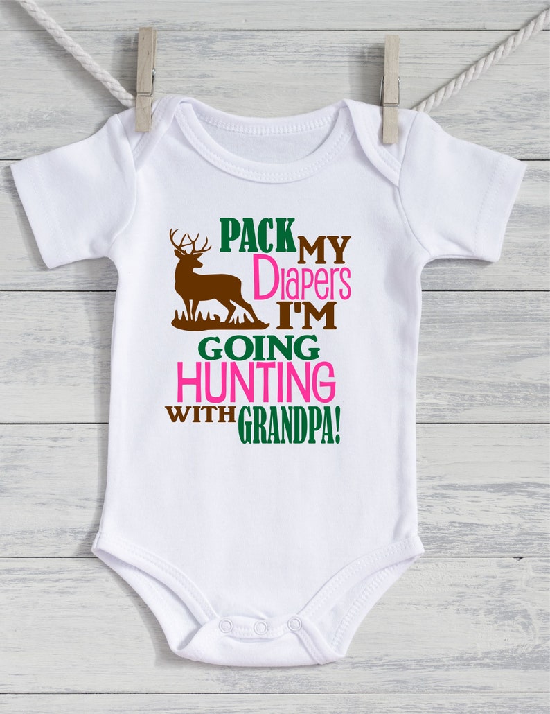 Infant Hunting Shirt Pack My Diaper I'm Going Hunting Etsy