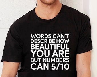 Funny mens tshirts funny womens shirts feminist shirt funny shirts for men funny shirts for teens funny tshirts for men sarcastic tshirt