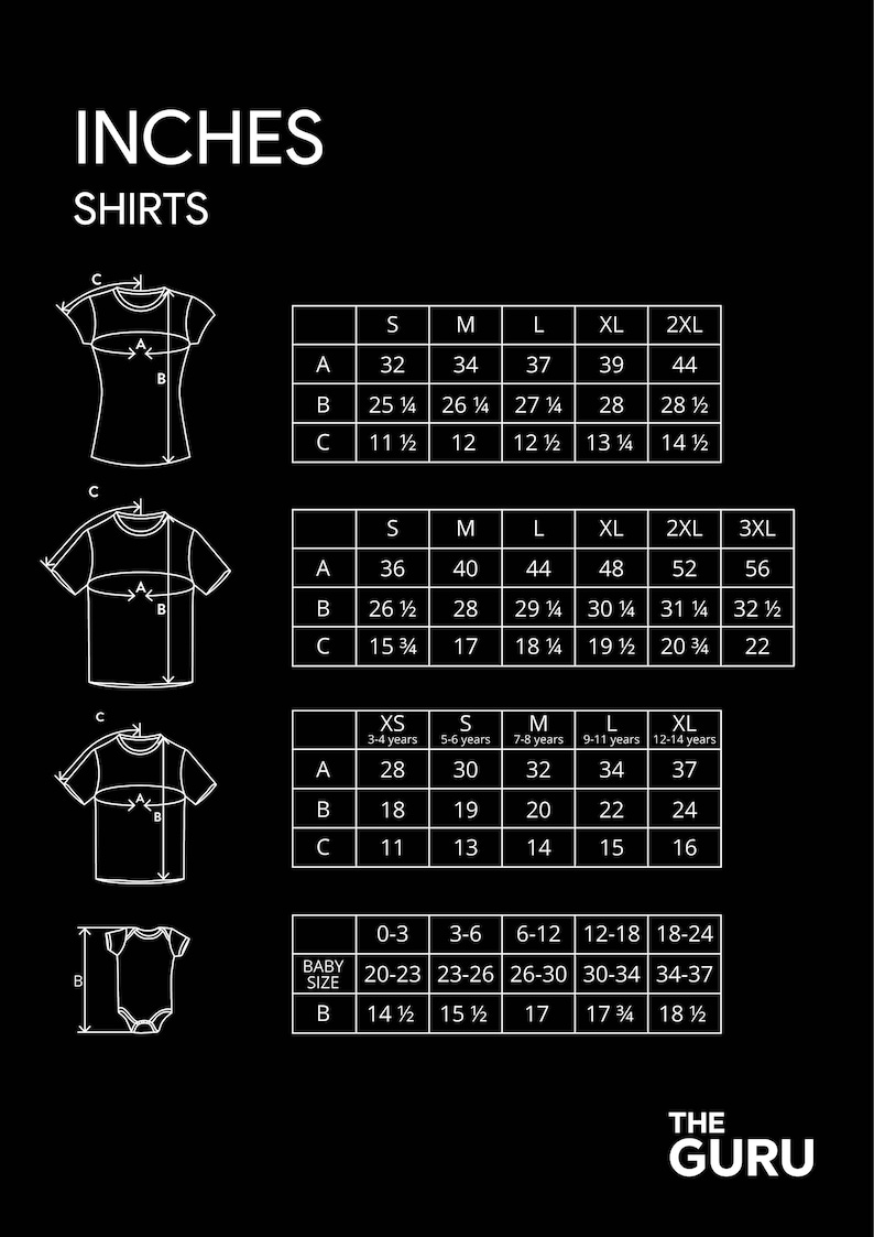 May include: A chart showing shirt size measurements in inches for different sizes, including XS, S, M, L, XL, 2XL, and 3XL. The chart also includes measurements for baby sizes.
