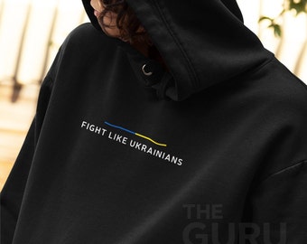 Ukraine hoodie,fight like ukrainians,fight like ukrainians hoodie,support ukraine hoodie,ukraine sweater,ukraine sweatshirt,ukraine pullover