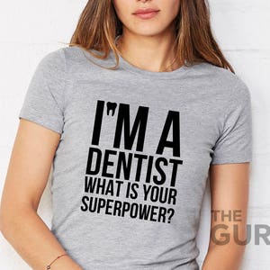 Regalo de dentista, camiseta de dentista, camiseta de dentista, enfermera, regalo de dentista, regalos para dentistas, regalos para dentistas, camisetas de dentista