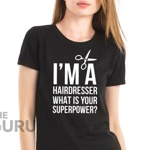 Friseur Shirt Geschenk für Friseur Friseur Hemden Hemden für einen Friseur Friseur T-Shirt Friseur tshirts Friseur Geschenk