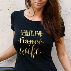 Girlfriend fiance wife shirt, wife shirt, wife shirts, funny wife shirt, funny wife t-shirt, wife gift, wife birthday gift wife wedding gift
