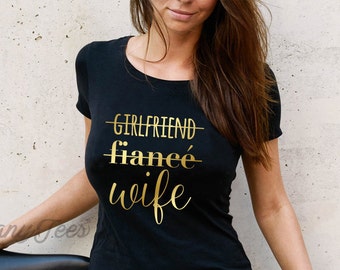 Maglietta per fidanzata, moglie, maglietta per moglie, magliette per moglie, maglietta divertente per moglie, t-shirt divertente per moglie, regalo per la moglie, regalo di compleanno per la moglie, regalo di nozze per la moglie