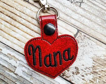 Nana Keychain, Nana Key Fob, Grandma Gift, Grandma Charm, Granny Zipper Pull, Grandmother Gift, Mimi, Gigi, Grammy, Granny, Mom, Aunt, Sis