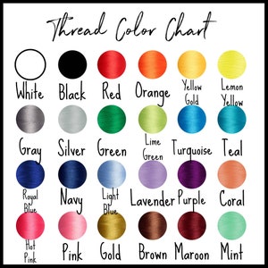 May include: Thread color chart with 20 different colors of thread, including white, black, red, orange, yellow gold, lemon yellow, gray, silver, green, lime green, turquoise, teal, royal blue, navy, light blue, lavender, purple, coral, hot pink, pink, gold, brown, maroon, and mint.
