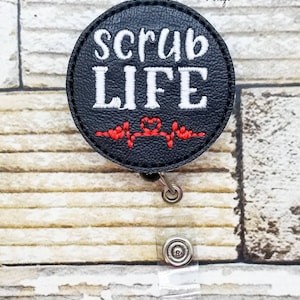 Scrub Life Id Badge Reel, Surgical Tech Gifts, Surgical Tech Badge Reel, OR Tech Badge Clip, Operating Room Nurse, Labor and Delivery Badge