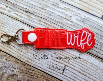 Fire Wife Keychain, Fireman Wife Key Fob, First Responder Snap tab, Fire Wife Charm, Police Officer Wife Zipper Pull, Firefighter Wife Gift