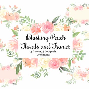 Blumenrahmen und Blumen, Pfirsich und Creme Blumen Aquarell Kollektion, Rosen und Pfingstrosen Blush, Pink, Pfirsich Blumen, DIY Einladungen