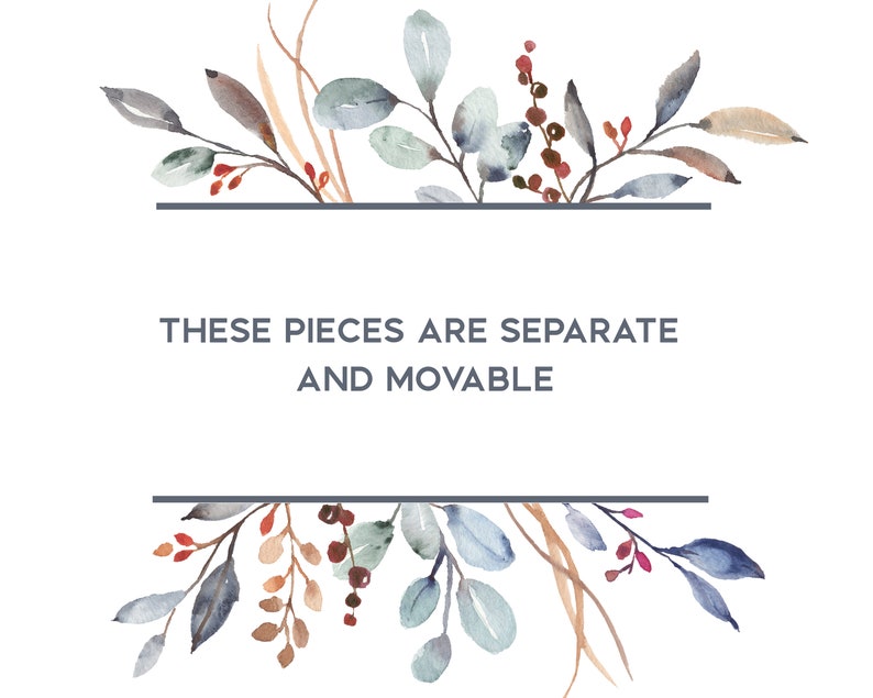 May include: Two watercolor illustrations of leafy branches with red berries and brown stems. The branches are separated by a gray line and the text 'THESE PIECES ARE SEPARATE AND MOVABLE'.