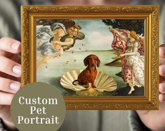 May include: A framed custom pet portrait featuring a dachshund dog in a seashell, set against a Renaissance painting backdrop. The frame is gold with ornate detailing, and the text "Custom Pet Portrait" is visible.