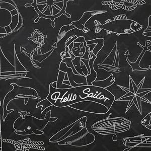 May include: A nautical-themed illustration on a chalkboard background. The image features various hand-drawn white line art elements, including a sailor woman, sailboats, anchors, a lighthouse, and the text "Hello Sailor".