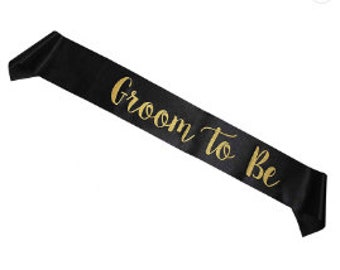 GROOM TO BE bridal sash, ships same day! Bride to be Sash, Hens Party Sash, stag party, Bachelor party Sash, hen party