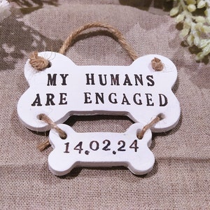 My Humans Are Engaged, Personalised Novelty Pet Keepsake, Newly Engaged Couples Gift, Dog Lover's Gift, Handcrafted Clay Ornament.